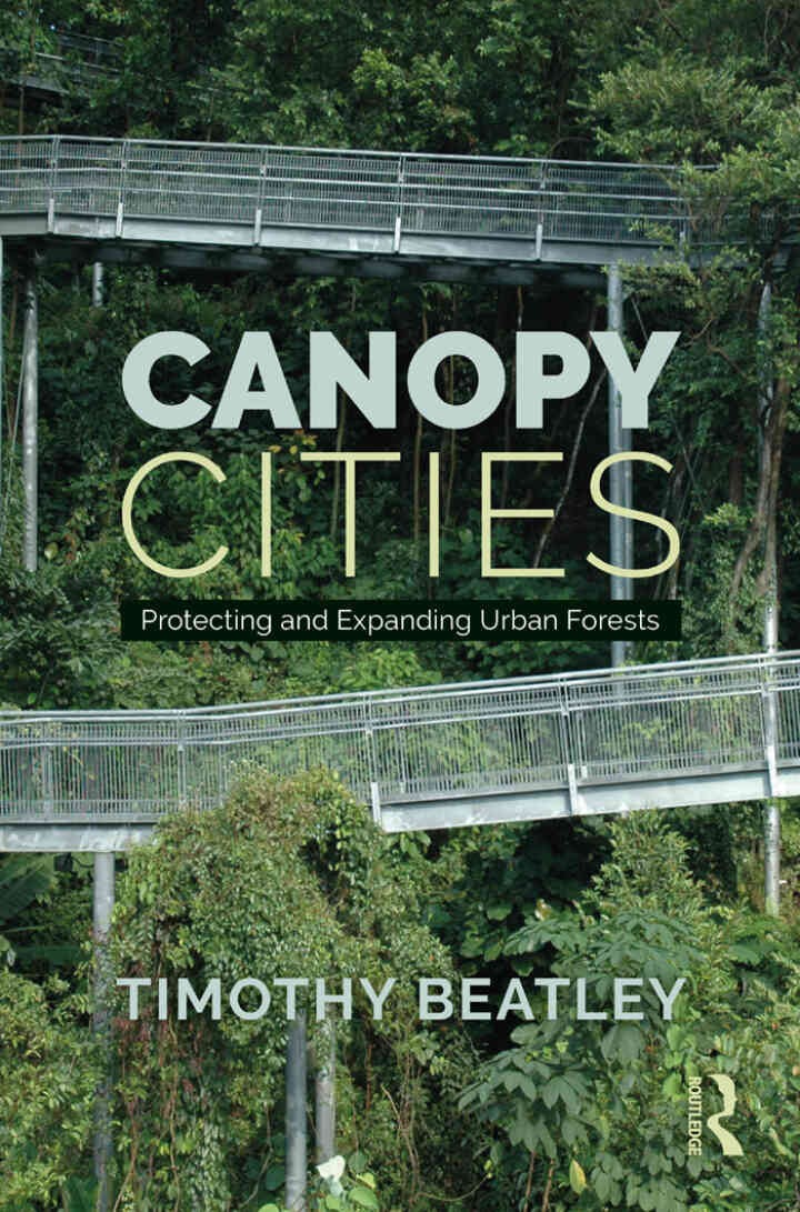 Canopy Cities: Protecting and Expanding Urban Forests, 1st Edition eBook