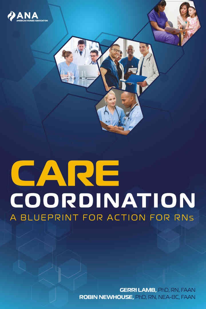 Care Coordination: A Blueprint for Action for RNs: A Blueprint for Action for RNs eBook