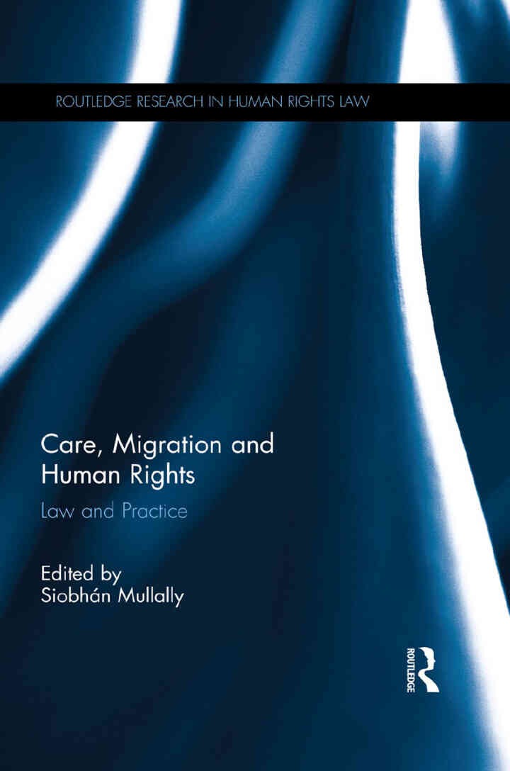 Care, Migration and Human Rights: Law and Practice eBook