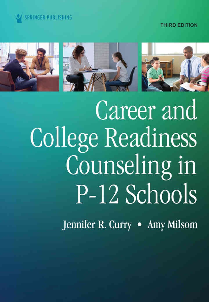 Career and College Readiness Counseling in P-12 Schools, 3rd Edition eBook
