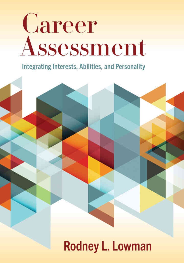 Career Assessment: Integrating Interests, Abilities, and Personality eBook