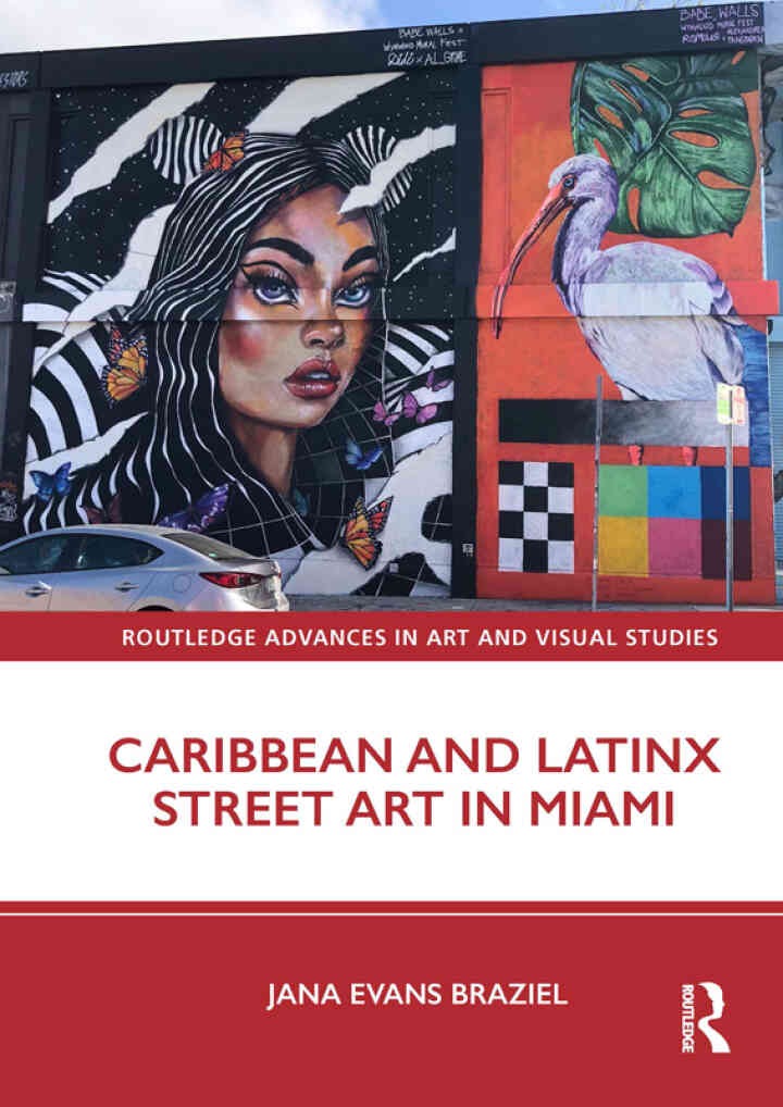 Caribbean and Latinx Street Art in Miami, 1st Edition eBook