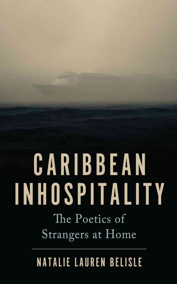 Caribbean Inhospitality: The Poetics of Strangers at Home eBook