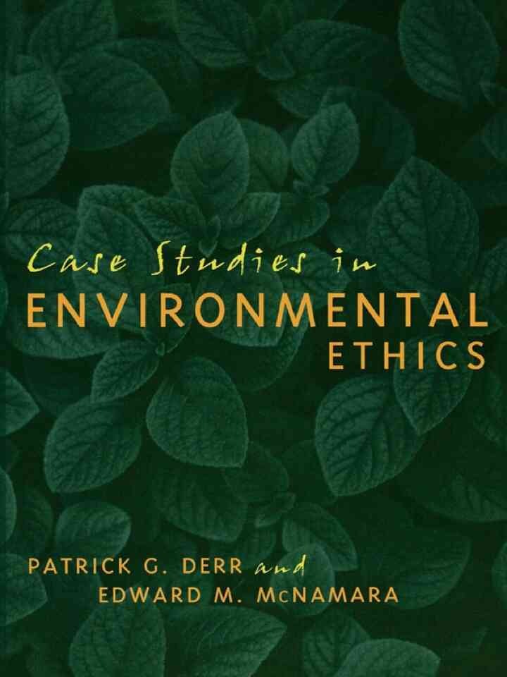 Case Studies in Environmental Ethics eBook