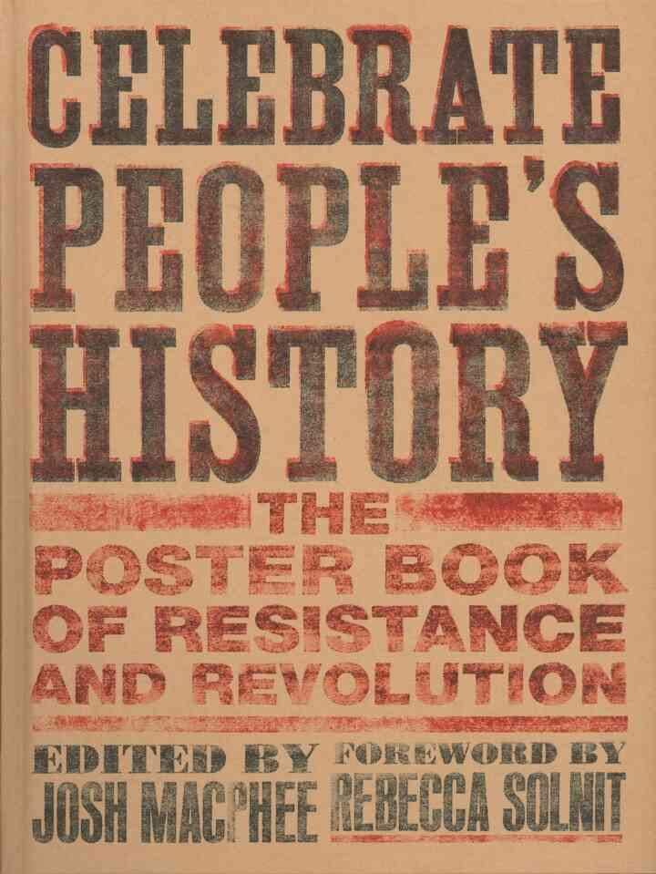 Celebrate People's History!The Poster Book of Resistance and Revolution eBook