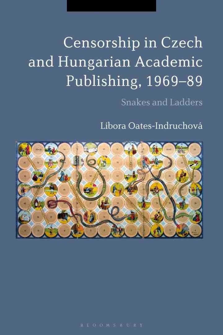 Censorship in Czech and Hungarian Academic Publishing, 1969-89: Snakes and Ladders eBook