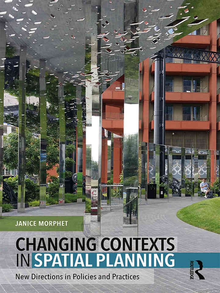 Changing Contexts in Spatial Planning: New Directions in Policies and Practices, 1st Edition eBook