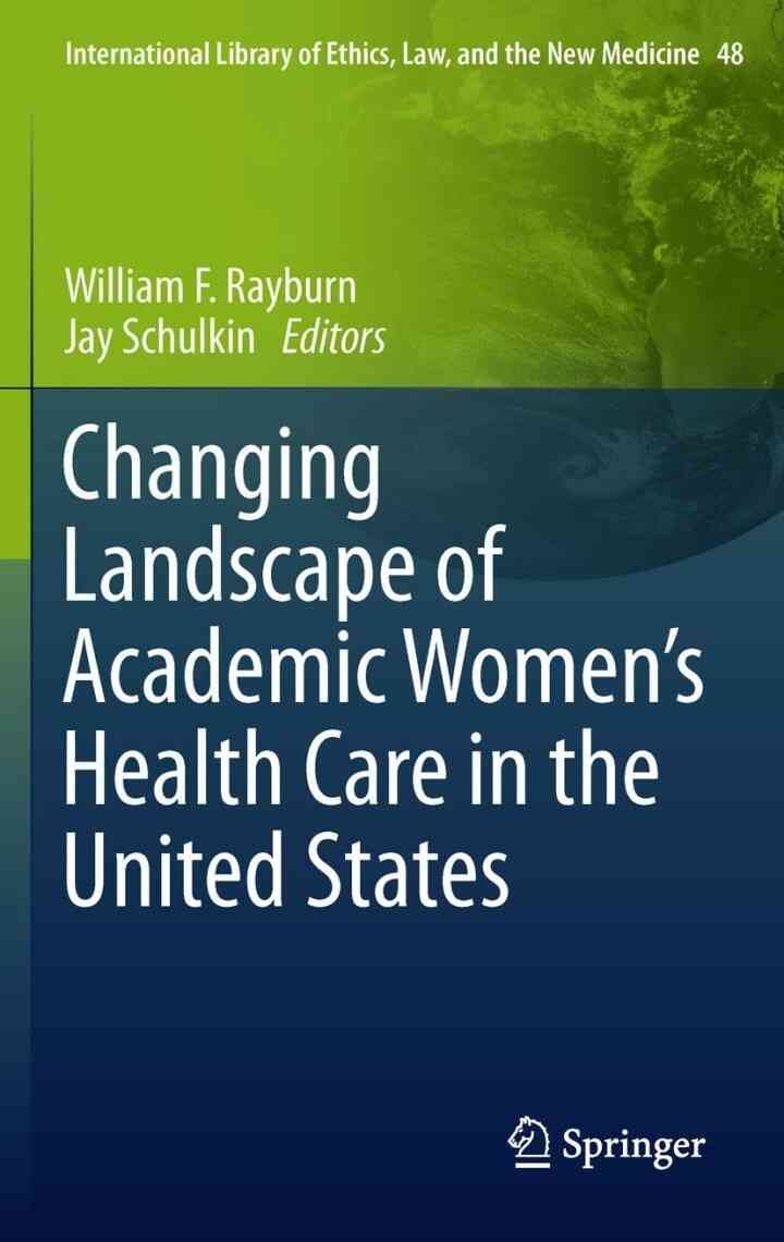 Changing Landscape of Academic Women's Health Care in the United States eBook