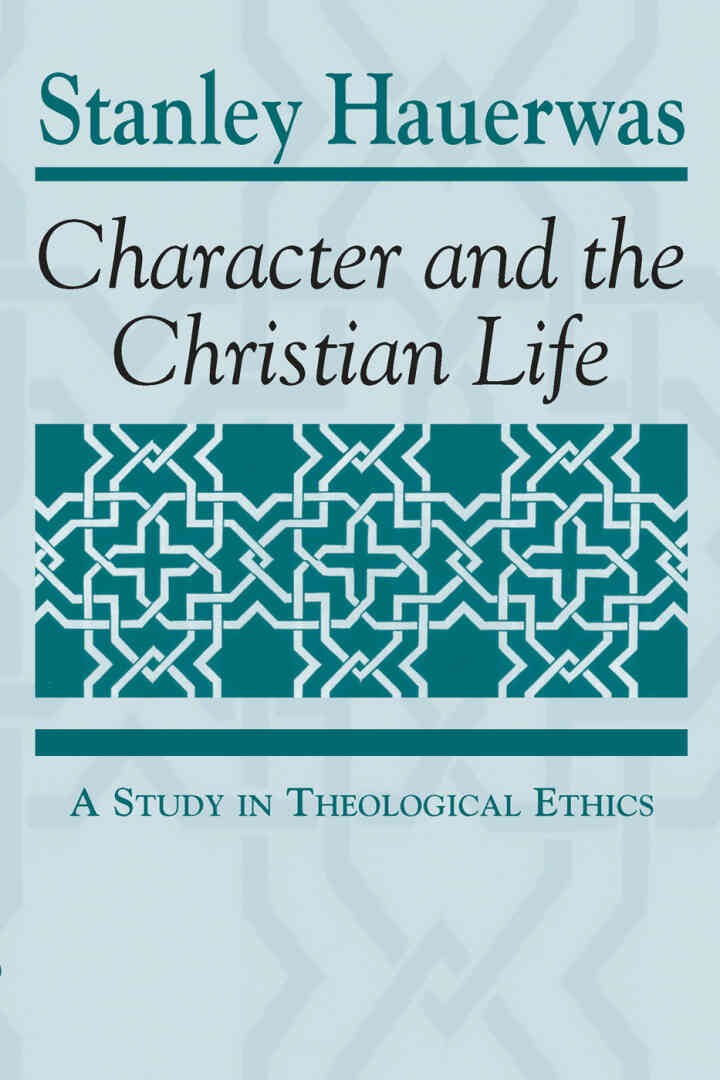 Character and the Christian Life: A Study in Theological Ethics eBook