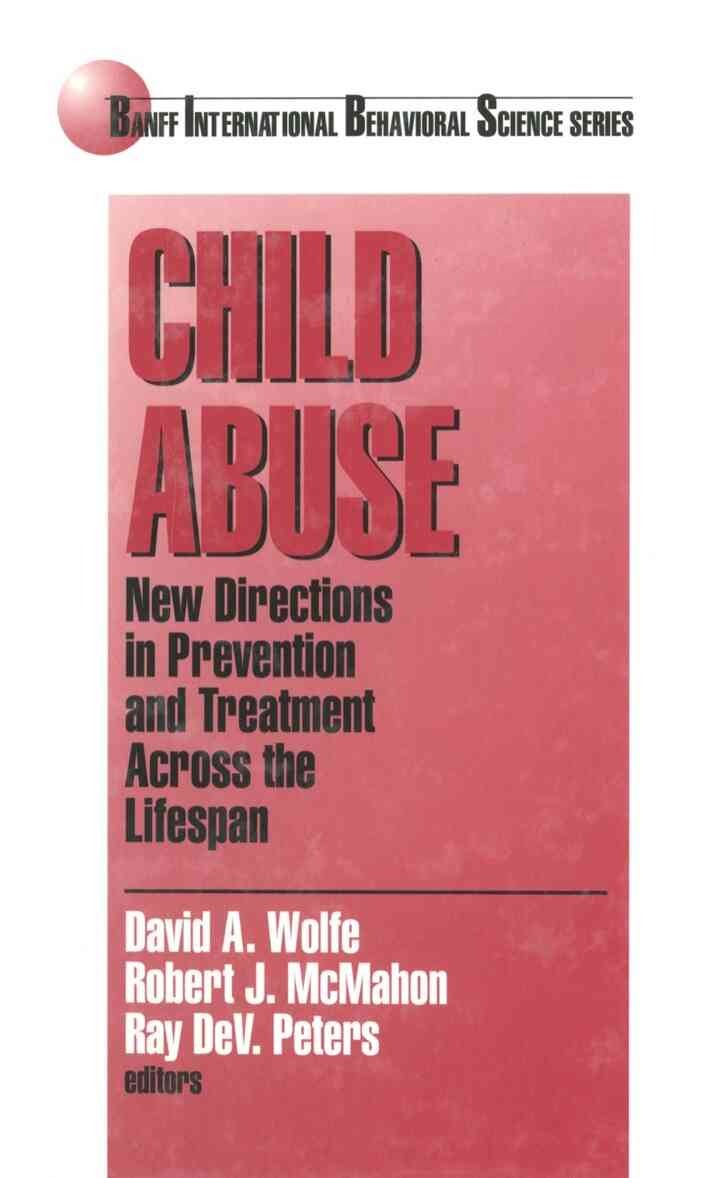 Child Abuse: New Directions in Prevention and Treatment across the Lifespan, 1st Edition eBook