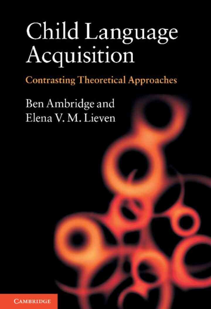 Child Language Acquisition: Contrasting Theoretical Approaches eBook