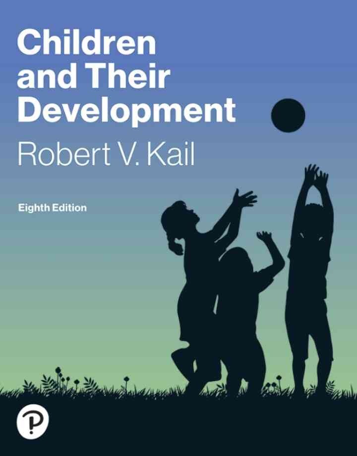 Children and Their Development, 8th Edition eBook