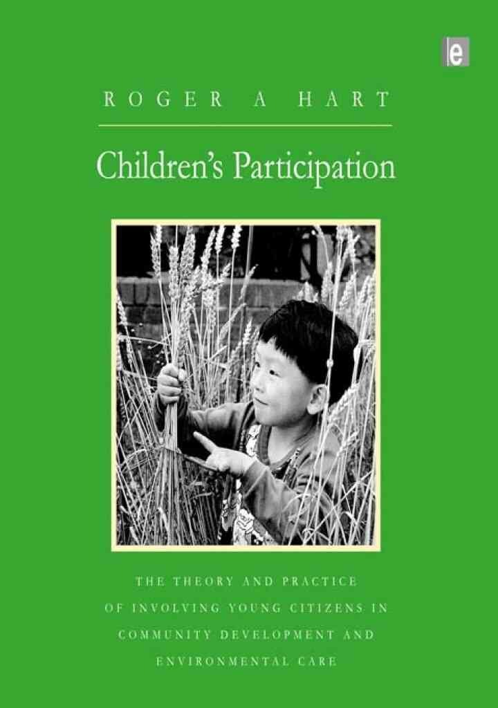 Children's Participation: The Theory and Practice of Involving Young Citizens in Community Development and Environmental Care, 1st Edition eBook