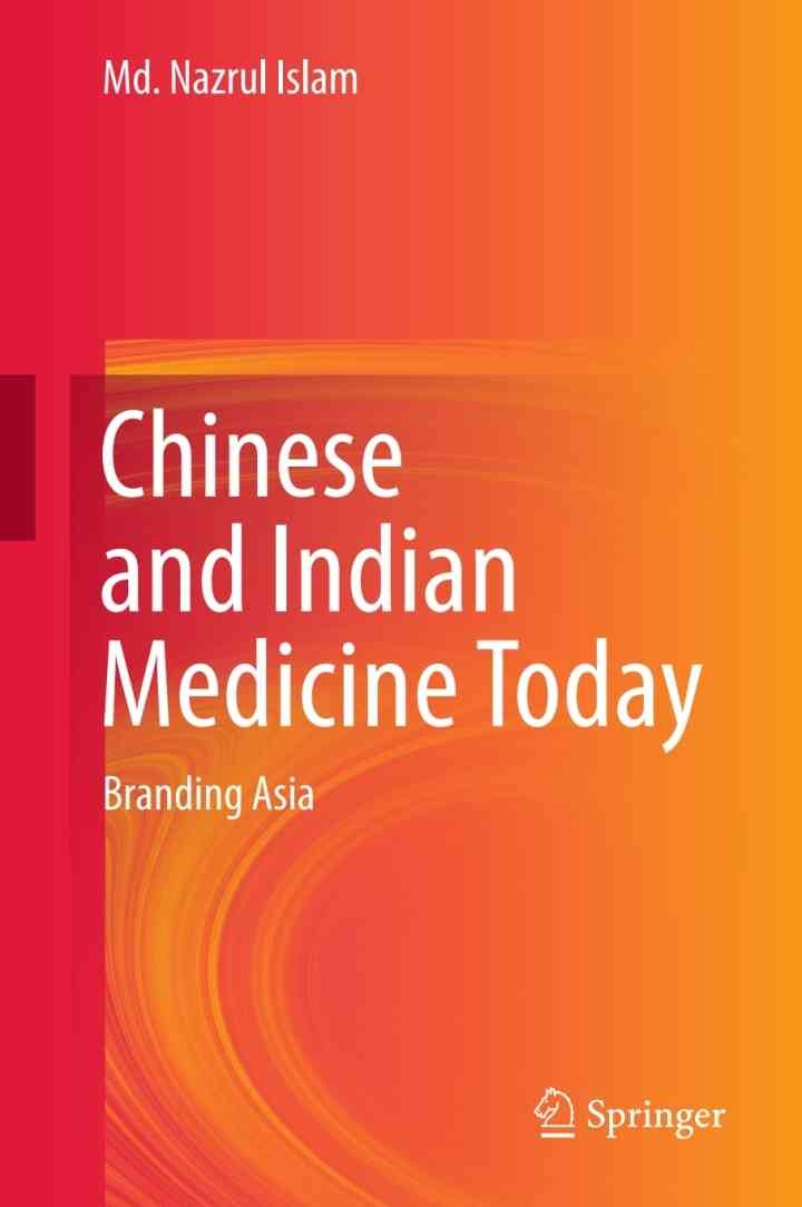 Chinese and Indian Medicine Today: Branding Asia eBook
