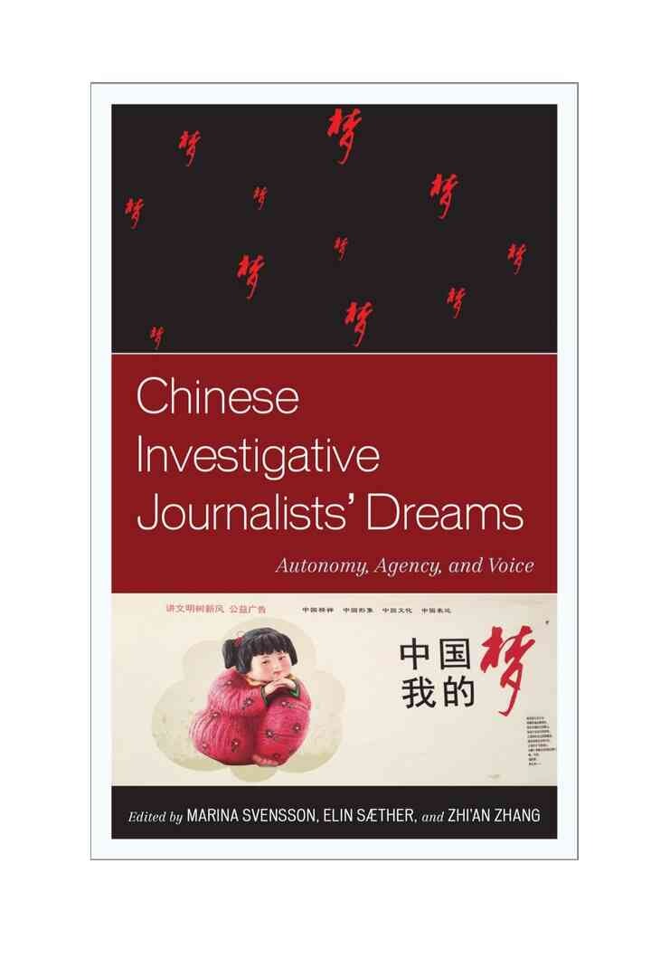 Chinese Investigative Journalists' Dreams: Autonomy, Agency, and Voice eBook
