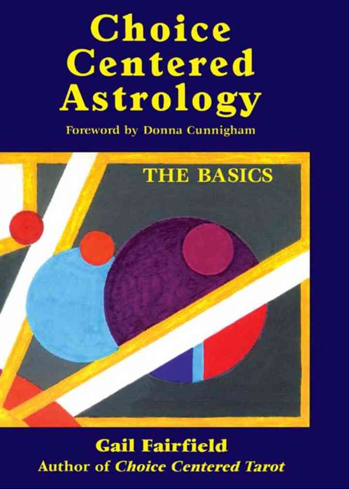 Choice Centered Astrology: The Basics eBook
