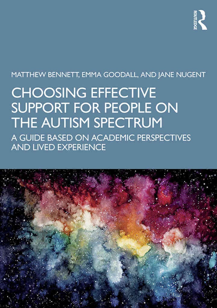 Choosing Effective Support for People on the Autism Spectrum: A Guide Based on Academic Perspectives and Lived Experience eBook