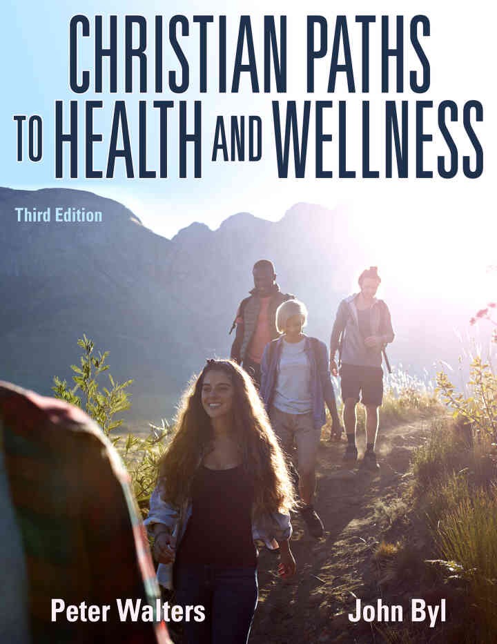 Christian Paths to Health and Wellness, 3rd Edition eBook