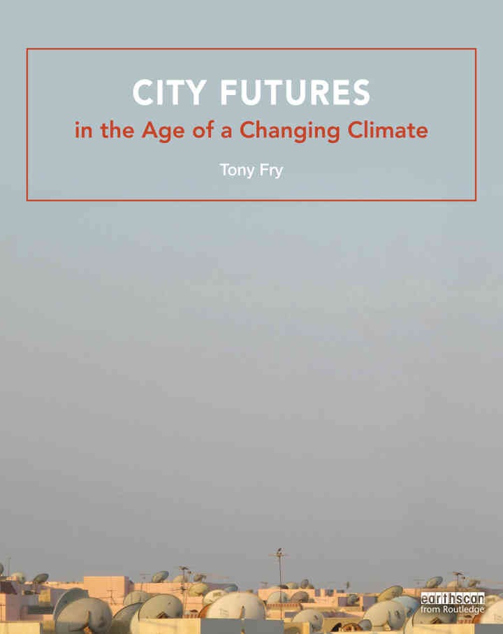 City Futures in the Age of a Changing Climate, 1st Edition eBook