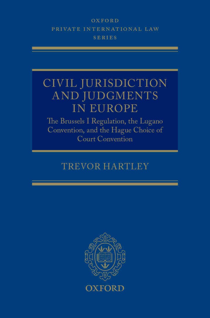Civil Jurisdiction and Judgments in Europe: The Brussels I Regulation, the Lugano Convention, and the Hague Choice of Court Convention eBook