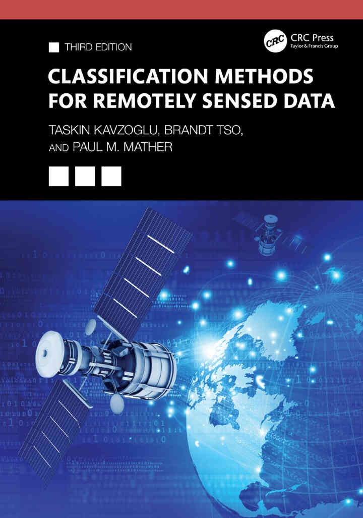 Classification Methods for Remotely Sensed Data, 3rd Edition eBook