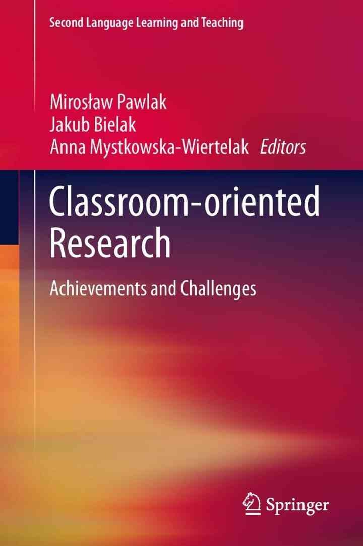 Classroom-oriented Research: Achievements and Challenges eBook