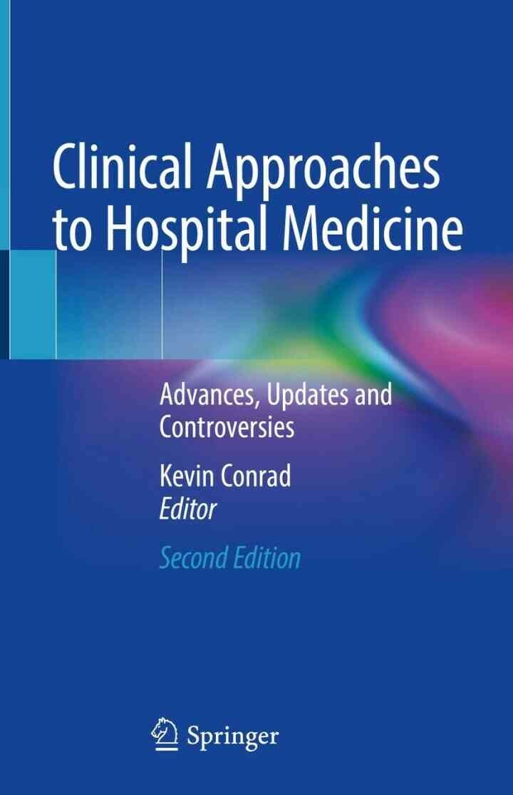 Clinical Approaches to Hospital Medicine: Advances, Updates and Controversies eBook