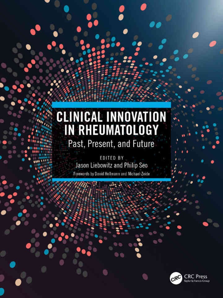 Clinical Innovation in Rheumatology: Past, Present, and Future, 1st Edition eBook
