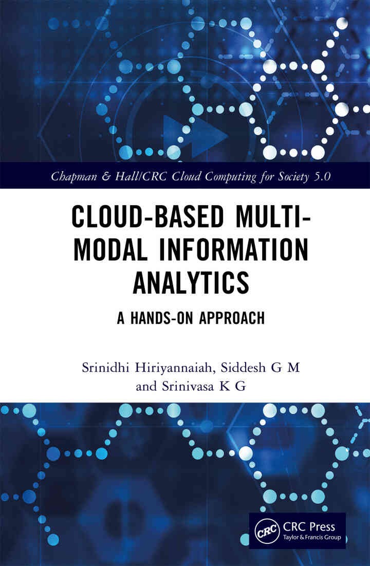Cloud-based Multi-Modal Information Analytics: A Hands-on Approach, 1st Edition eBook