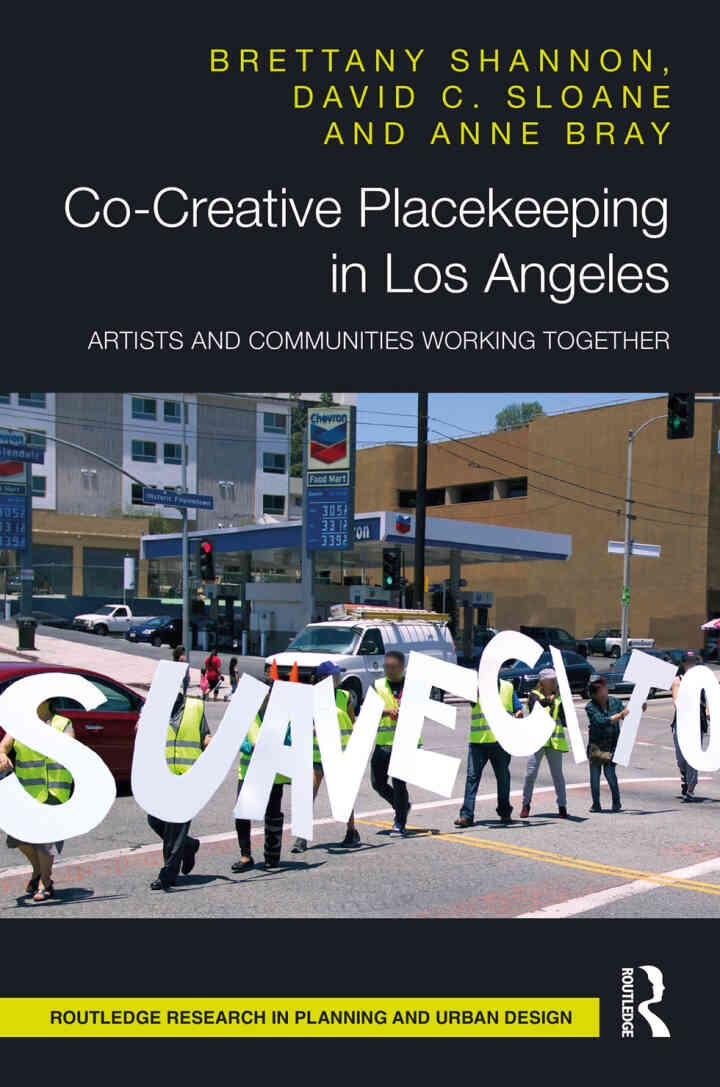 Co-Creative Placekeeping in Los Angeles: Artists and Communities Working Together, 1st Edition eBook