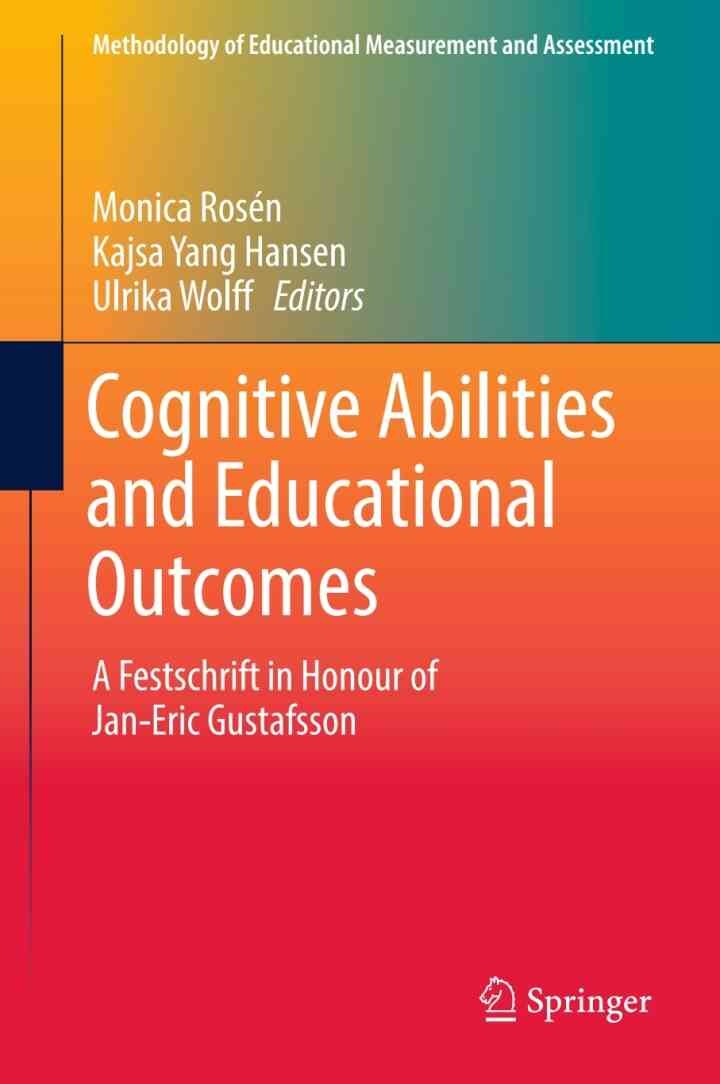 Cognitive Abilities and Educational Outcomes: A Festschrift in Honour of Jan-Eric Gustafsson eBook