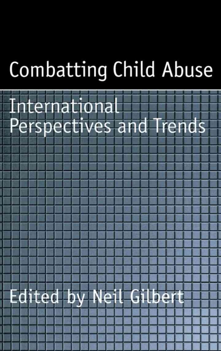 Combatting Child Abuse: International Perspectives and Trends, 1st Edition eBook