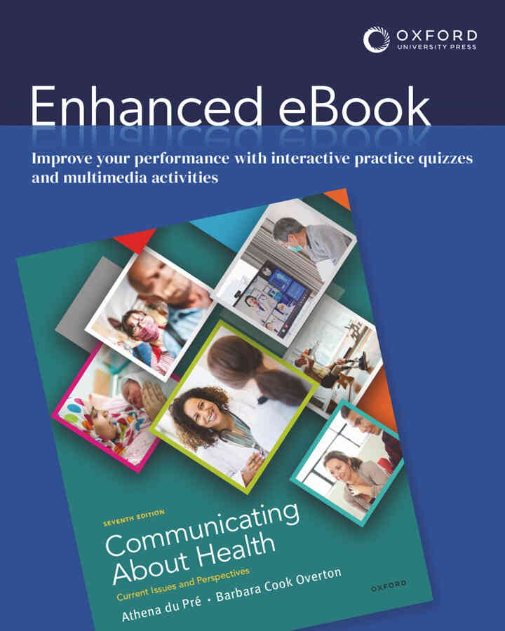 Communicating About Health: Current Issues And Perspectives, 7th Edition eBook