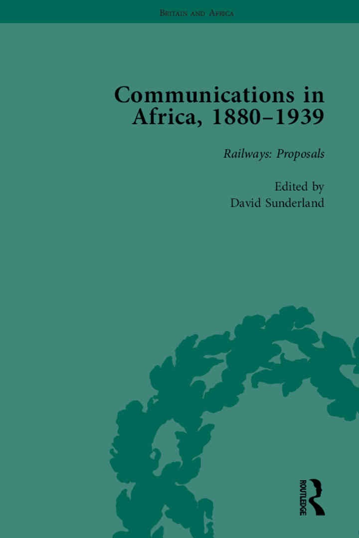 Communications in Africa, 1880–1939, Volume 1 eBook