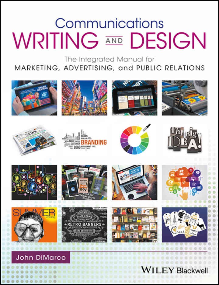 Communications Writing and Design: The Integrated Manual for Marketing, Advertising, and Public Relations eBook