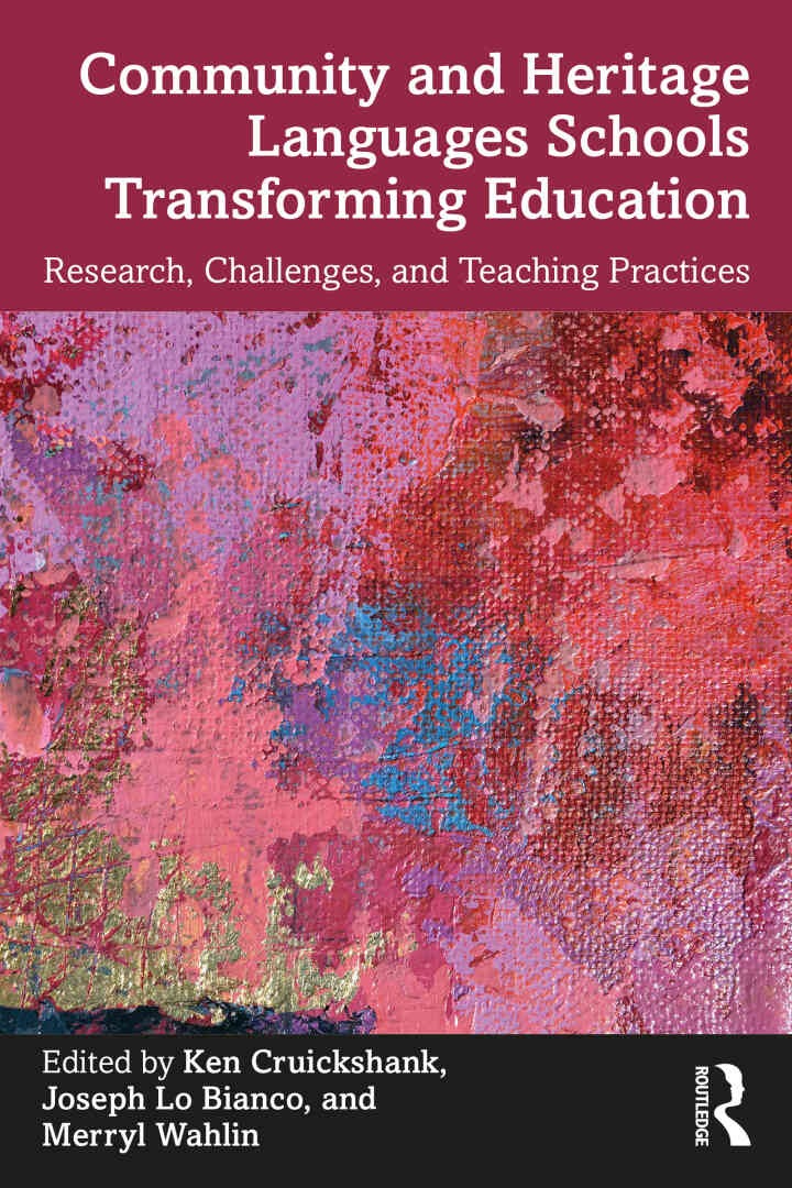 Community and Heritage Languages Schools Transforming Education: Research, Challenges, and Teaching Practices eBook