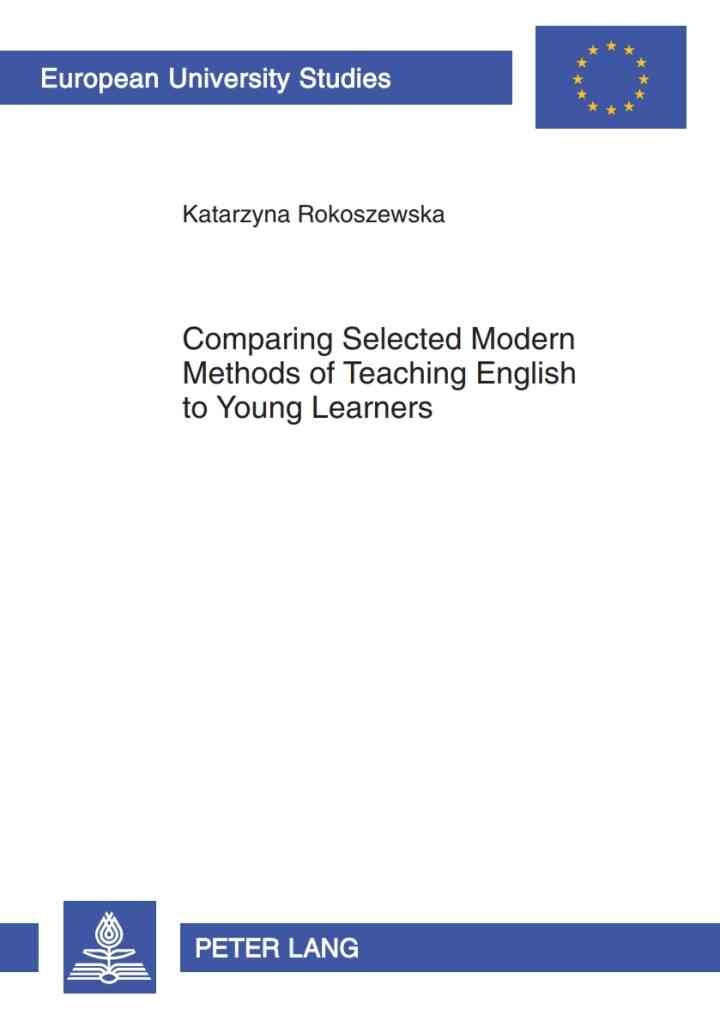 Comparing Selected Modern Methods of Teaching English to Young Learners eBook