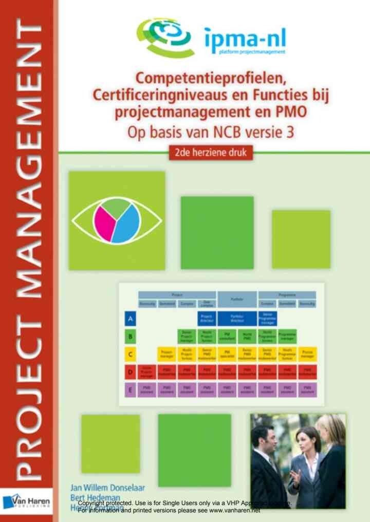 Competentieprofielen, Certificeringniveaus en Functies bij projectmanagement en PMO - Op basis van NCB versie 3 - 2de herziene druk 2nd Edition eBook