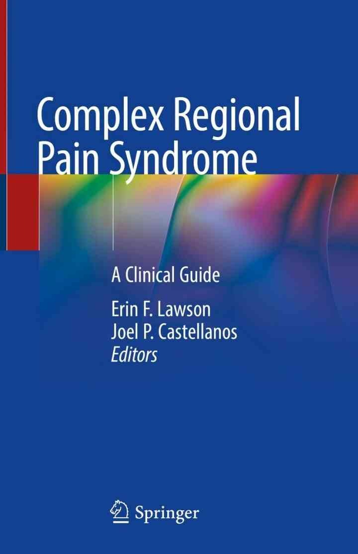 Complex Regional Pain Syndrome: A Clinical Guide eBook