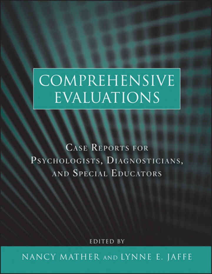 Comprehensive Evaluations: Case Reports for Psychologists, Diagnosticians, and Special Educators eBook