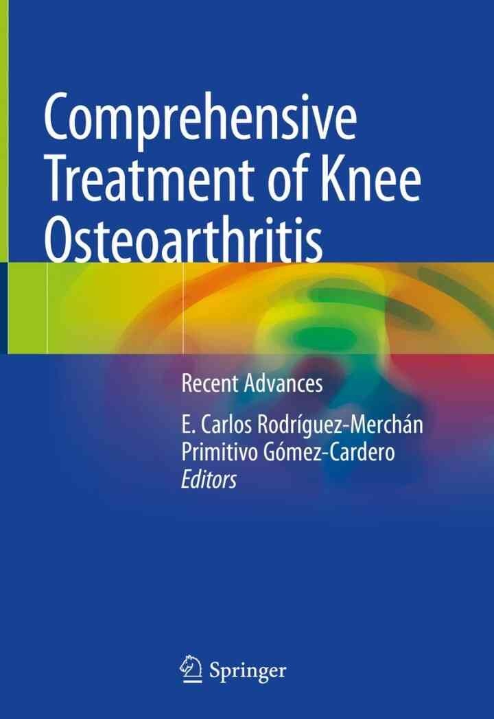 Comprehensive Treatment of Knee Osteoarthritis: Recent Advances, 1st Edition eBook