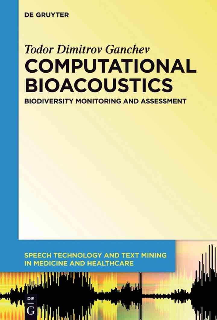 Computational Bioacoustics: Biodiversity Monitoring and Assessment eBook