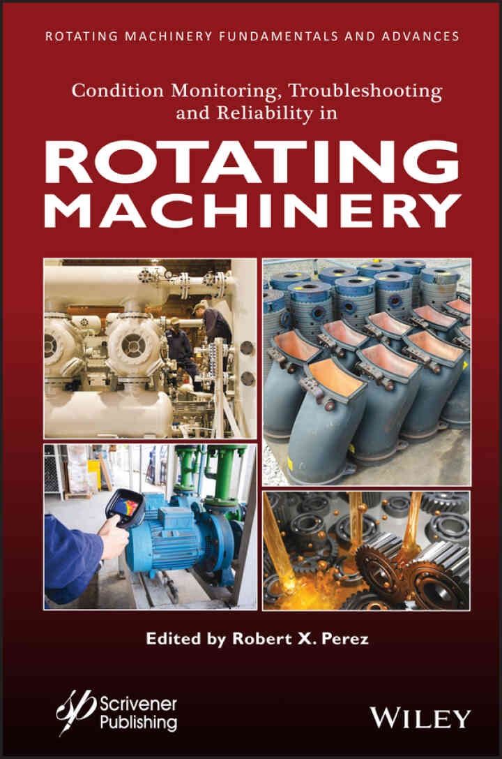 Condition Monitoring, Troubleshooting and Reliability in Rotating Machinery, 1st Edition eBook