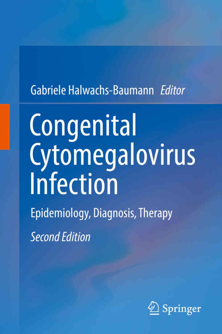 Congenital Cytomegalovirus Infection: Epidemiology, Diagnosis, Therapy eBook