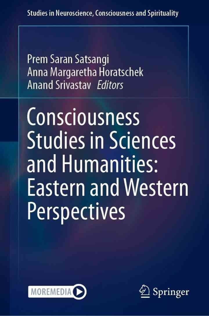 Consciousness Studies in Sciences and Humanities: Eastern and Western Perspectives eBook