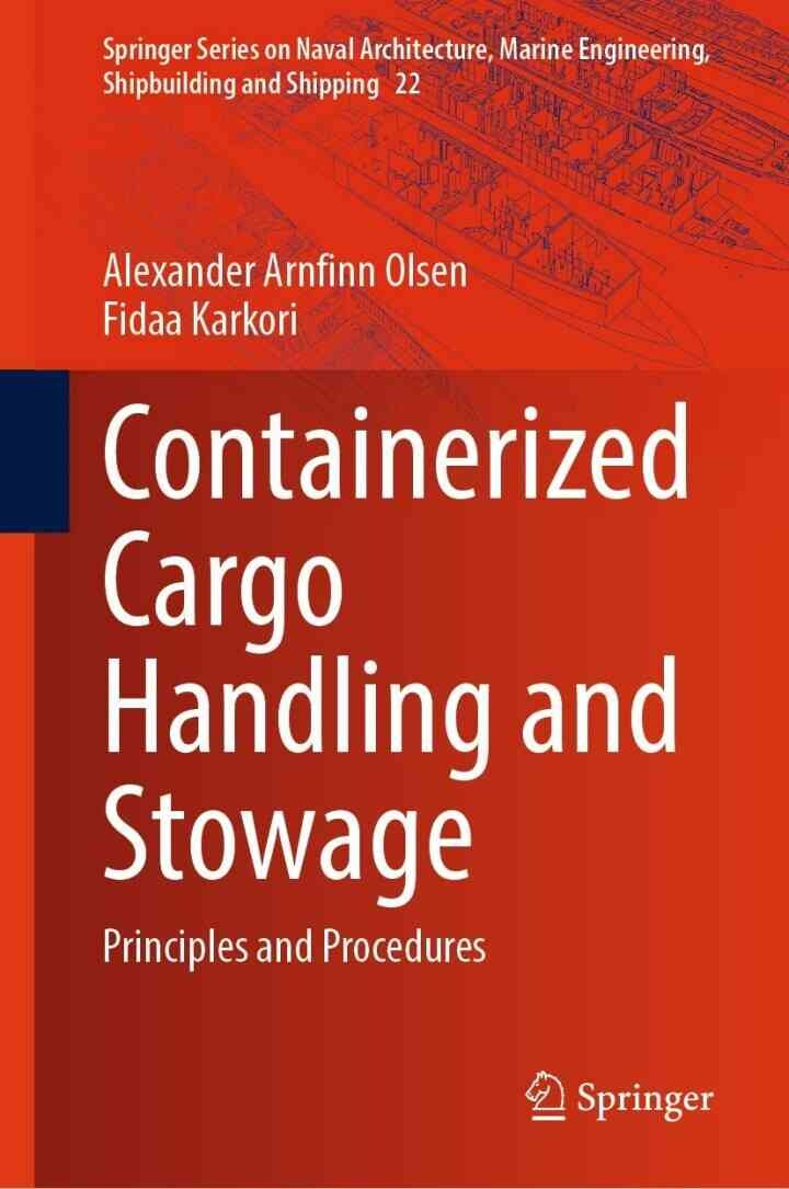Containerized Cargo Handling and Stowage: Principles and Procedures eBook