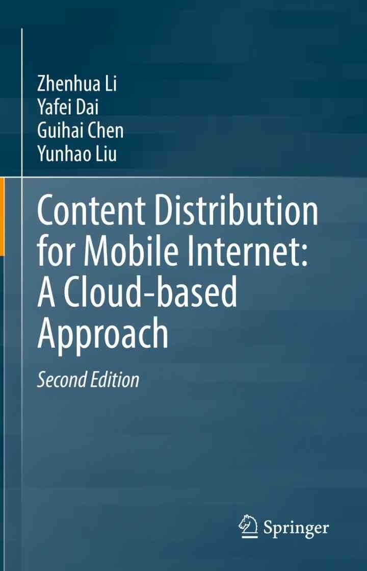 Content Distribution for Mobile Internet: A Cloud-based Approach, 2nd Edition eBook