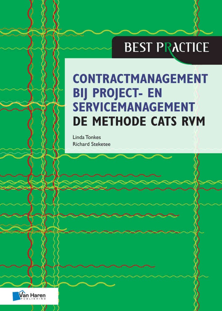 Contractmanagement bij project- en servicemanagement - de methode CATS RVM, 1st Edition eBook