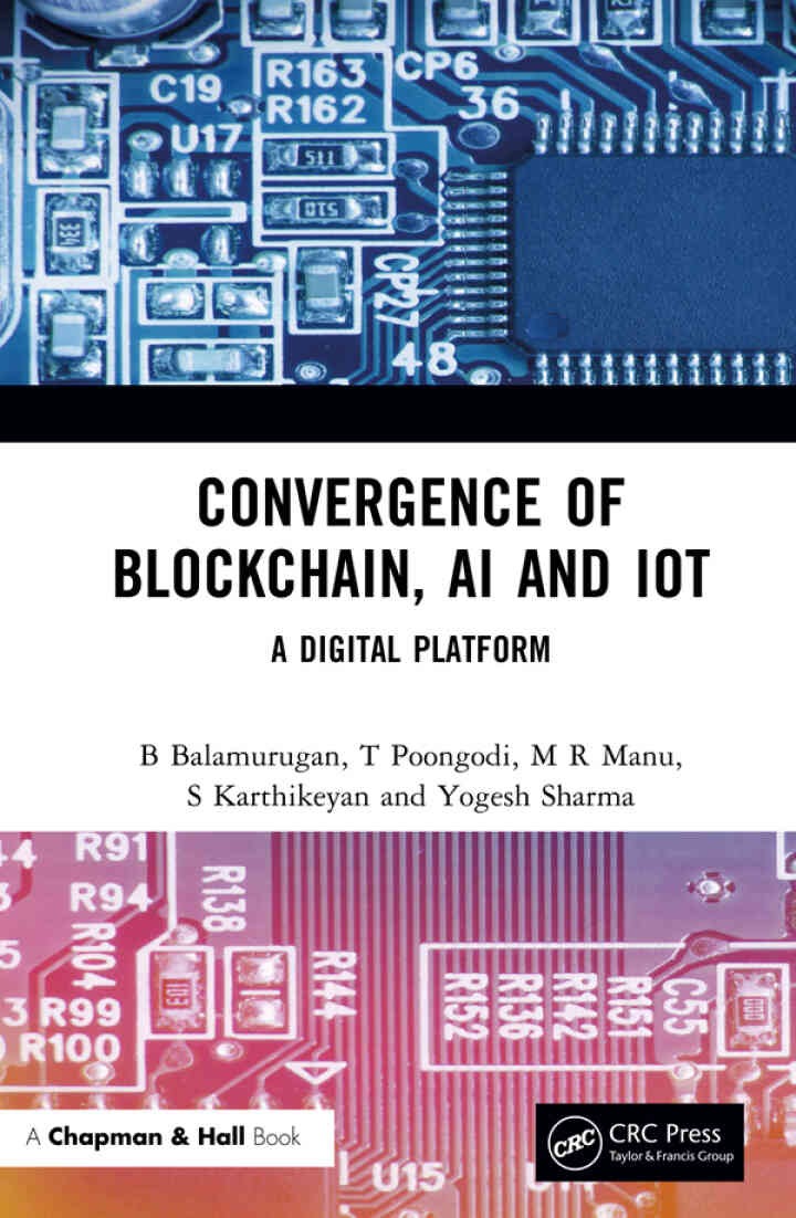 Convergence of Blockchain, AI and IoT: A Digital Platform, 1st Edition eBook