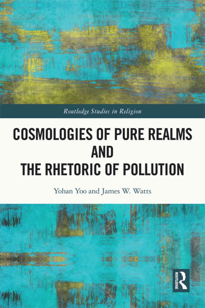 Cosmologies of Pure Realms and the Rhetoric of Pollution, 1st Edition eBook